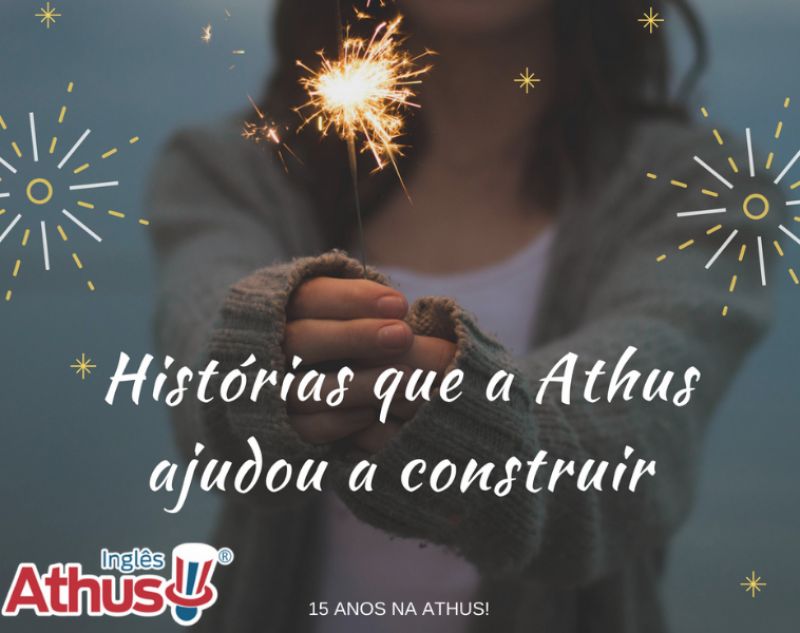 20 anos de Ingls e 15 anos na Athus!