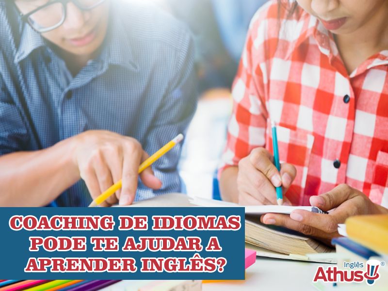 Como o Coaching de Idiomas pode te ajudar a aprender ingls? 