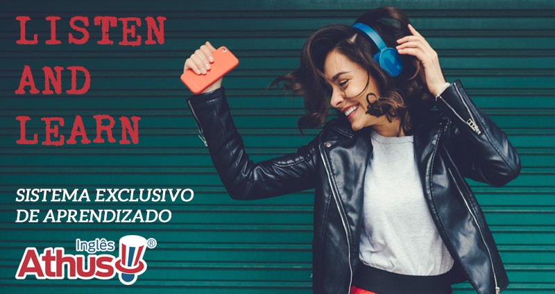 Listen and Learn - Sistema Exclusivo de Aprendizado