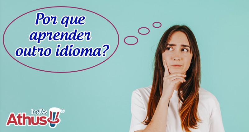 Por que aprender outro idioma?