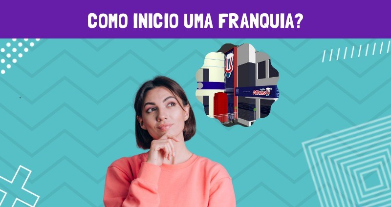 COMO INICIO UMA FRANQUIA?